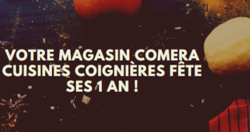 comera-cuisines-coignières-anniversaire